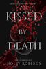 Kissed by Death (Vegas Immortals: Death and the Last Vampire Book 2)