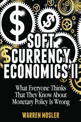 Soft Currency Economics II