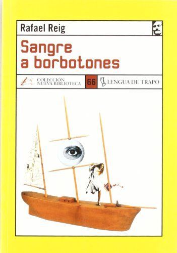 Sangre a Borbotones (Colección Nueva Biblioteca)