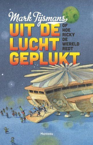 Uit de lucht geplukt / druk 1