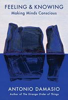 Feeling, Being, and Knowing