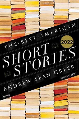 The Best American Short Stories 2022