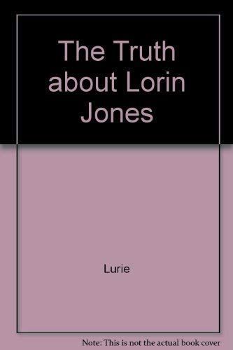 The Truth About Lorin Jones