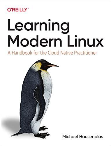 Learning Modern Linux