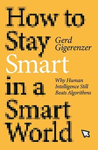 How to Stay Smart in a Smart World