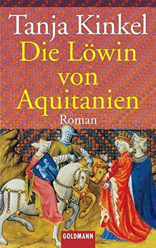 Die Lowin Von Aquitanien