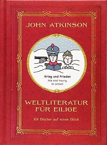 Weltliteratur für Ungeduldige