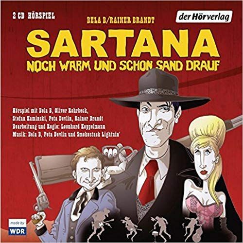 Sartana - noch warm und schon Sand drauf