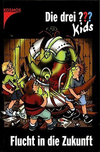 Die drei Fragezeichen-Kids, Bd.5, Flucht in die Zukunft