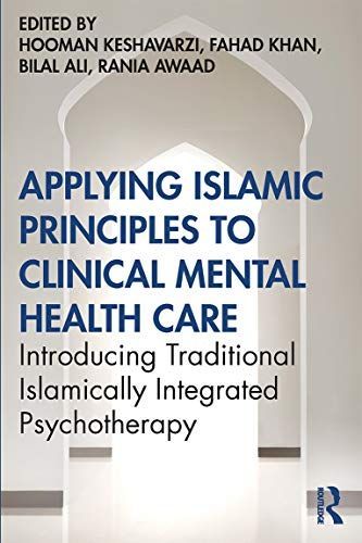 Applying Islamic Principles to Clinical Mental Health Care