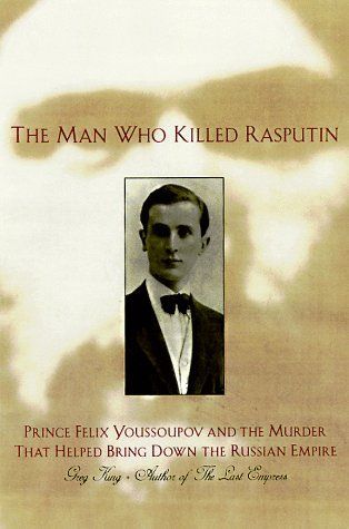 The Man Who Killed Rasputin