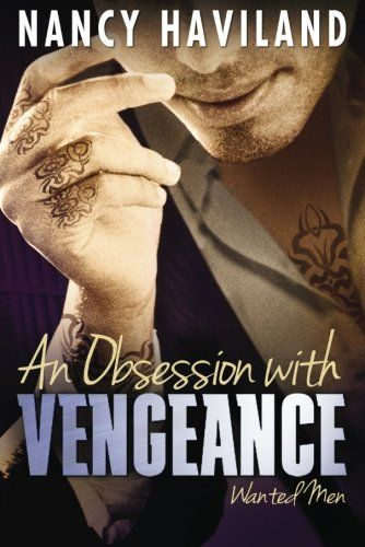 An Obsession with Vengeance