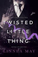 Twisted Little Thing