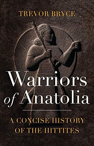 Warriors of Anatolia