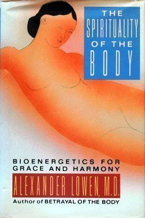 The Spirituality of the Body