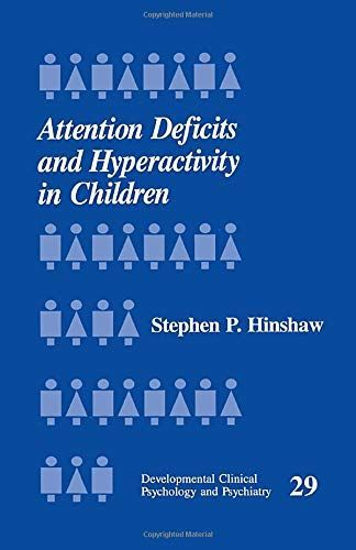 Attention Deficits and Hyperactivity in Children