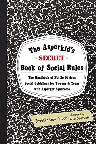The Asperkid's (secret) book of social rules
