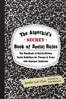 The Asperkid's (secret) book of social rules
