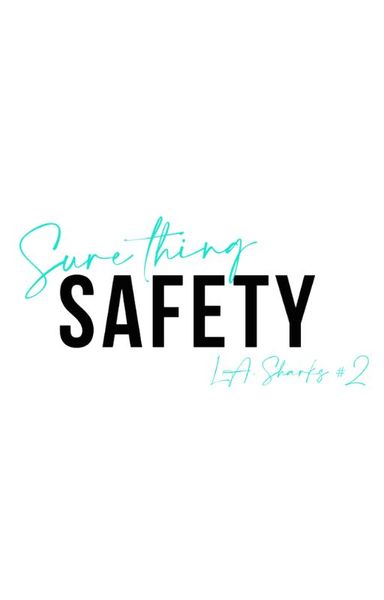 Sure Thing Safety
