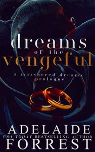 Dreams of the Vengeful