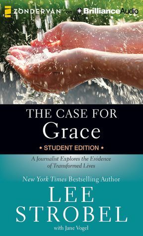 The Case for Grace Student Edition, The