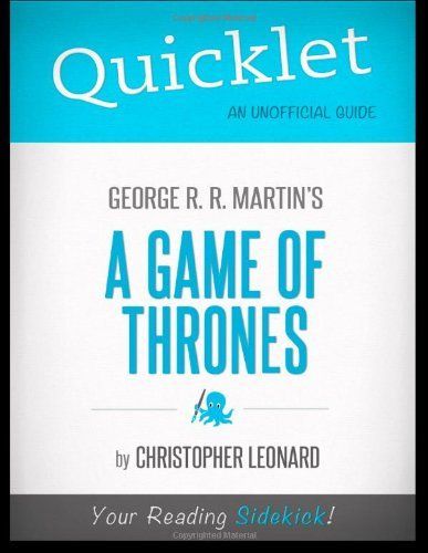 Quicklet on A Game of Thrones by George R. R. Martin