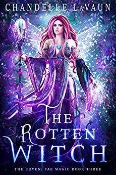 The Rotten Witch (The Coven