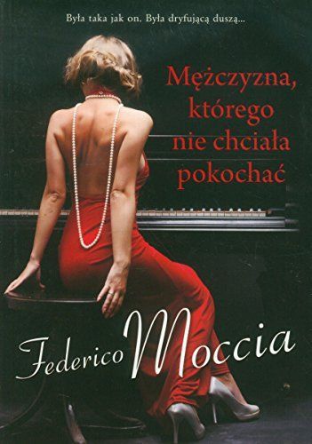 Mężczyzna, którego nie chciała pokochać