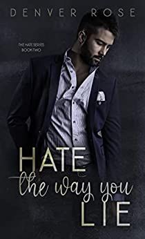 Hate the Way You Lie