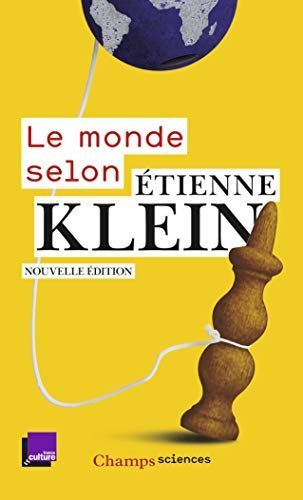 Le monde selon Etienne Klein