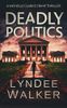 Deadly Politics