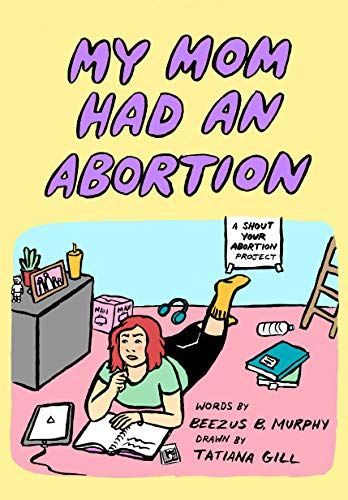 My Mom Had an Abortion