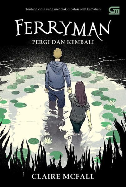 Ferryman - Pergi Dan Kembali
