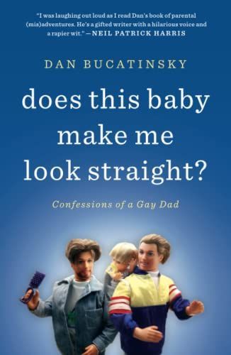Does this baby make me look straight?