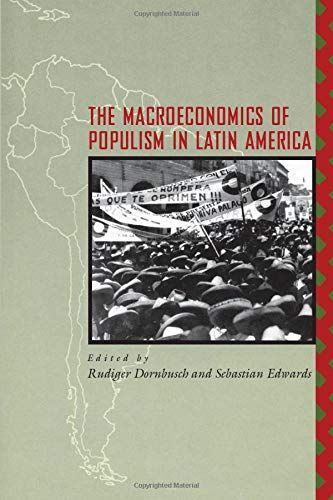 The Macroeconomics of Populism in Latin America