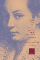 Collected Letters of a Renaissance Feminist