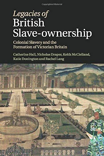 Legacies of British Slave-Ownership