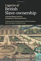 Legacies of British Slave-Ownership