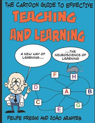 The Cartoon Guide to Effective Teaching and Learning