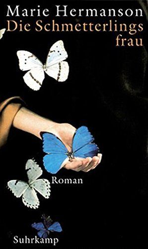 Die Schmetterlingsfrau.