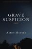 Grave Suspicion