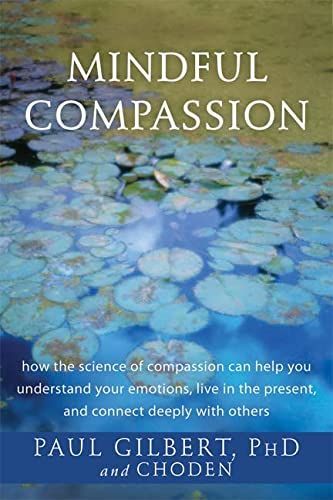 Mindful compassion