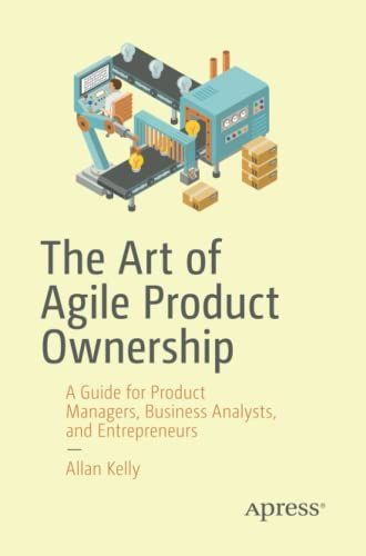 Art of Agile Product Ownership
