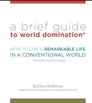 A Brief Guide to World Domination