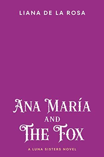 Ana María and the Fox