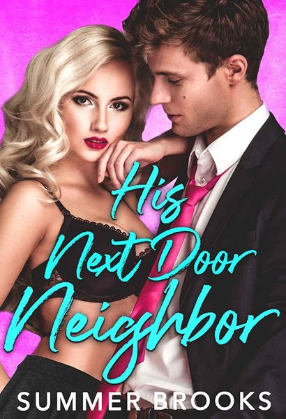 His Next Door Neighbor