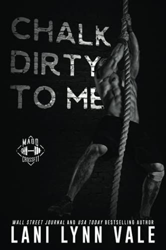 Chalk Dirty to Me