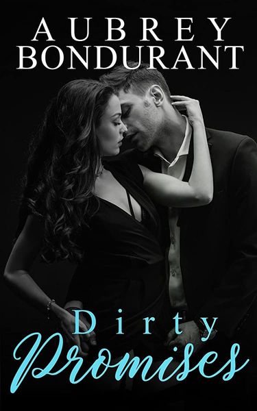 Dirty Promises