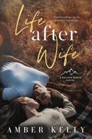 Life After Wife
