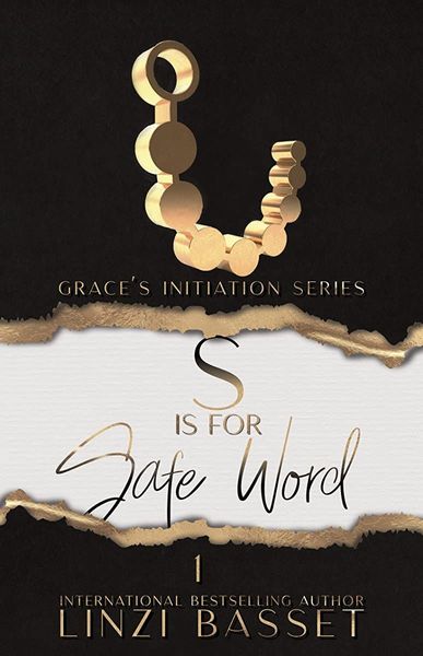 S is for Safeword (Grace's Initiation, #1